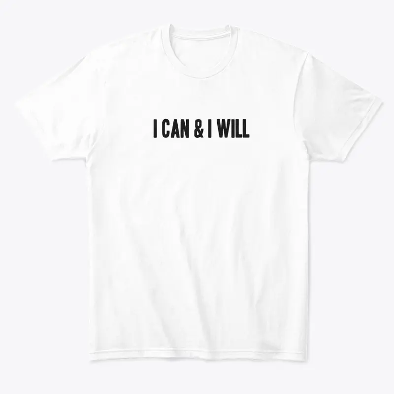 I CAN & I WILL